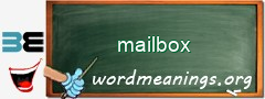 WordMeaning blackboard for mailbox